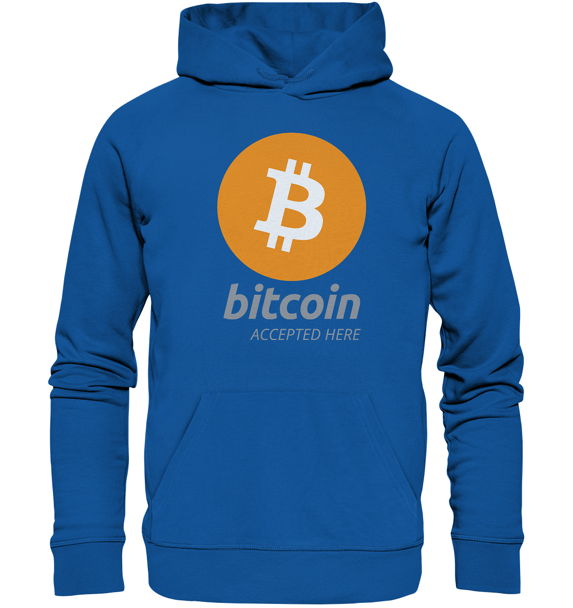 Bitcoin accepted here - Organic Hoodie