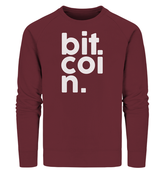 Bitcoin "bit coi n"  - Organic Sweatshirt