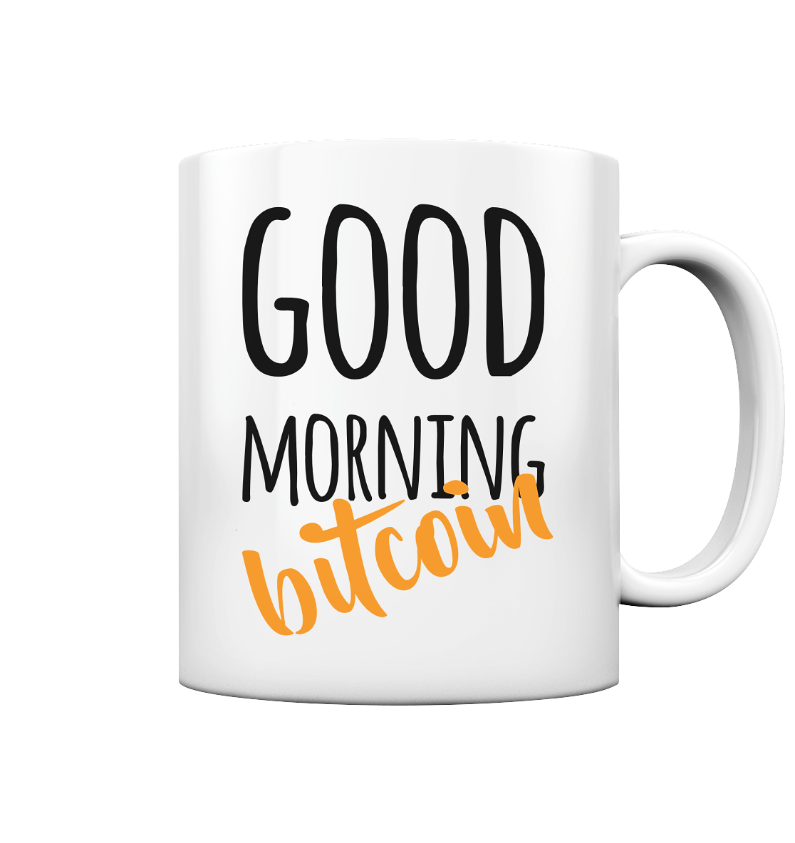 Bitcoin Tasse - good morning bitcoin - typo 1 - Tasse glossy
